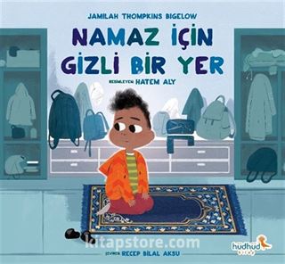 Namaz İçin Gizli Bir Yer