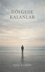 Gölgede Kalanlar