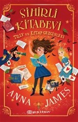 Sihirli Kitabevi : Tilly ve Kitap Gezginleri