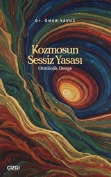 Kozmosun Sessiz Yasası