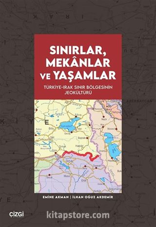 Sınırlar, Mekanlar ve Yaşamlar
