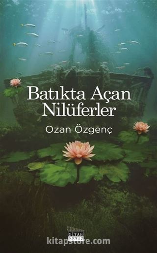 Batıkta Açan Nilüferler
