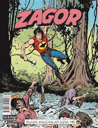 Zagor Klasik Maceralar Cilt 145 / Piranalar!-Kan ve Şiddet-İsyan Rüzgarı-Çılgınlar Ordusu