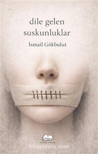 Dile Gelen Suskunluklar