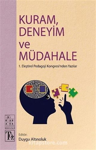 Kuram, Deneyim ve Müdahale