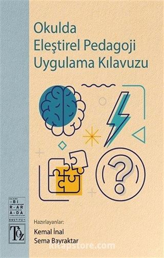 Okulda Eleştirel Pedagoji Uygulama Kılavuzu