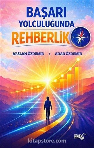 Başarı Yolculuğunda Rehberlik