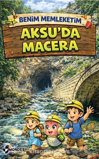 Benim Memleketim Aksu'da Macera