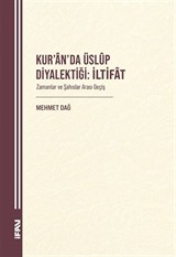 Kur'an'da Üslûp Diyalektiği: İltifat