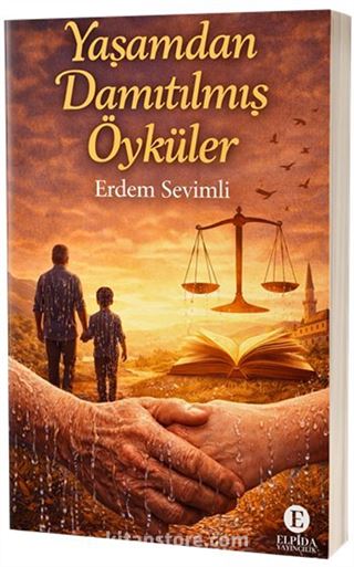 Yaşamdan Damıtılmış Öyküler
