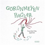 Görünmeyen Bağlar