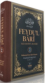 Feydu'l Barî 'Ala Sahîhi'l Buharî (2. Cilt)