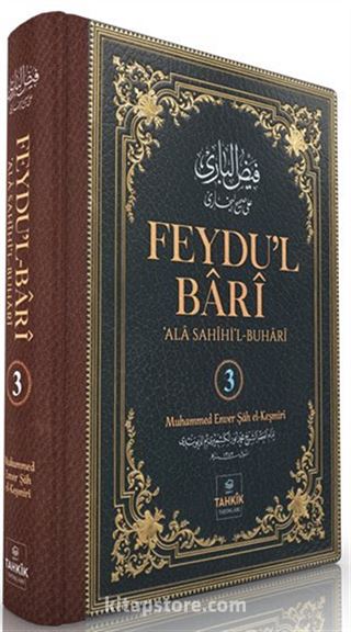 Feydu'l Barî 'Ala Sahîhi'l Buharî (3. Cilt)