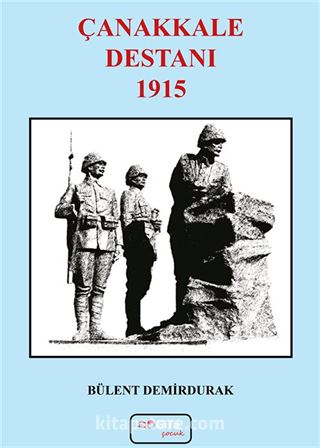 Çanakkale Destanı 1915