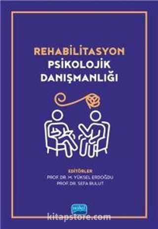 Rehabilitasyon Psikolojik Danışmanlığı