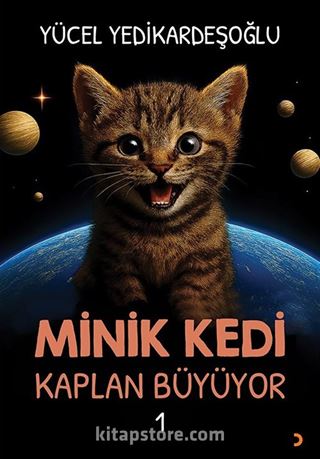 Minik Kedi Kaplan Büyüyor 1