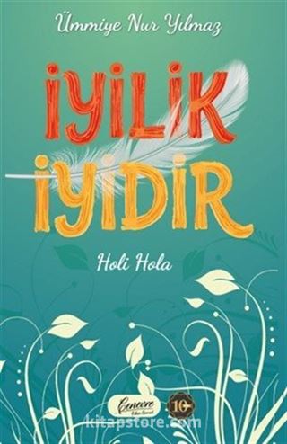 İyilik İyidir