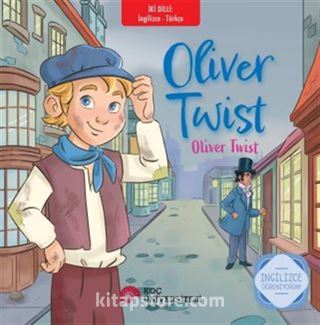 Oliver Twist Oliver Twıst İngilizce Öğreniyorum / İki Dilli Kitaplar