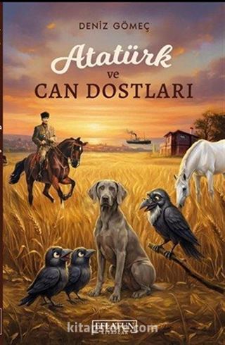 Atatürk ve Can Dostları