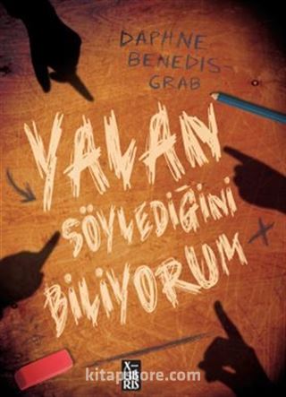 Yalan Söylediğini Biliyorum