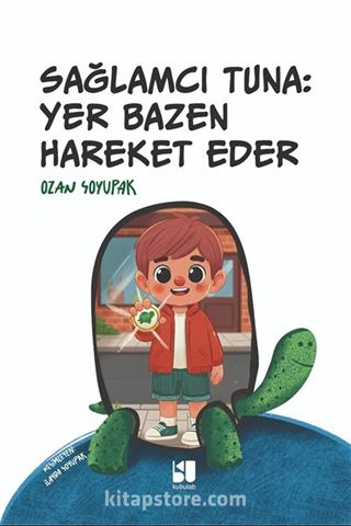 Sağlamcı Tuna: Yer Bazen Hareket Eder
