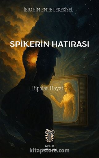 Spikerin Hatırası