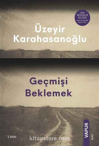 Geçmişi Beklemek