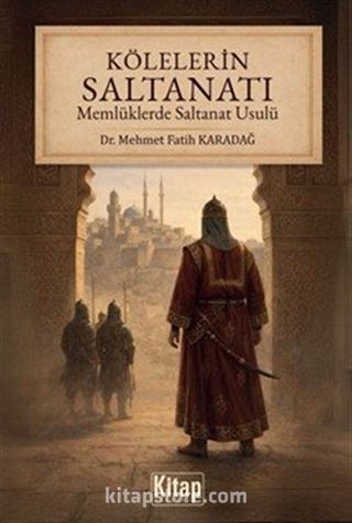 Kölelerin Saltanatı