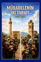 Mübadelenin İki Tarafı