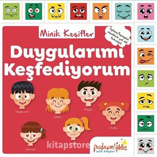 Minik Keşifler / Duygularımı Keşfediyorum