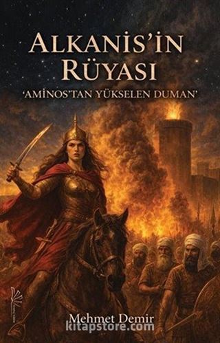 Alkanis'in Rüyası ''Amisos'dan Yükselen Duman''