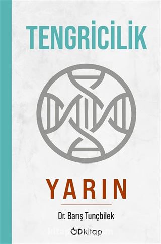 Tengricilik / Yarın