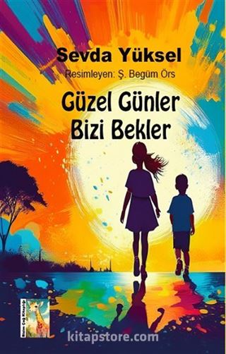 Güzel Günler Bizi Bekler
