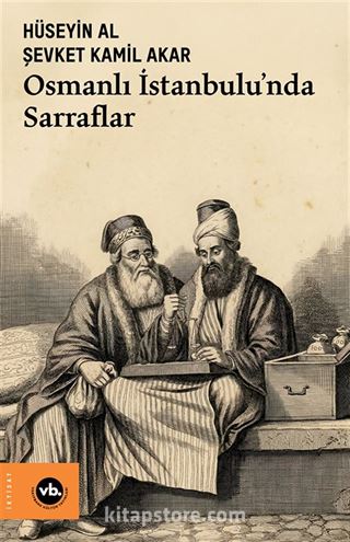 Osmanlı İstanbulu'nda Sarraflar