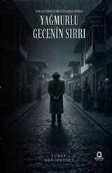 Yağmurlu Gecenin Sırrı