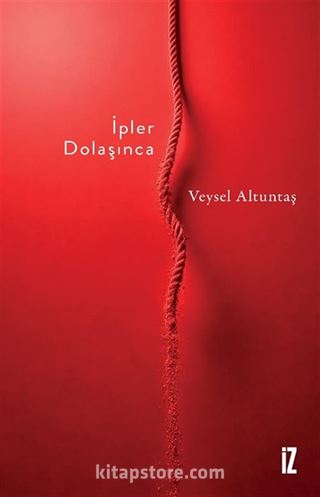 İpler Dolaşınca