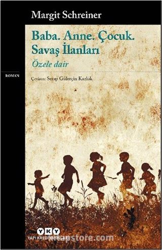 Baba. Anne. Çocuk. Savaş İlanları