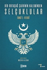 Bir Ortaçağ Şairinin Kaleminden Selçuklular