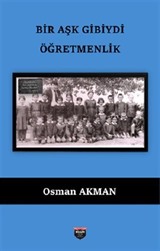 Bir Aşk Gibiydi Öğretmenlik