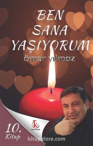 Ben Sana Yaşıyorum