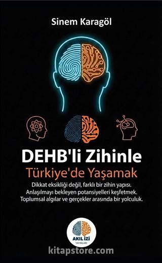 DEHB'li Zihinle Türkiye'de Yaşamak