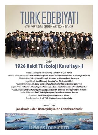 Türk Edebiyatı Aylık Fikir ve Sanat Dergisi Sayı: 629 Mart 2026