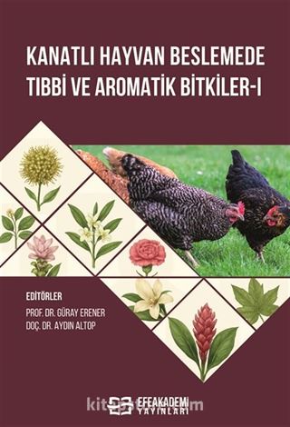 Kanatlı Hayvan Beslemede Tıbbi ve Aromatik Bitkiler-1
