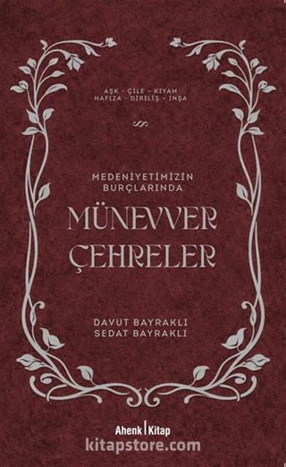 Medeniyetimizin Burçlarında Münevver Çehreler