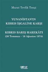 Yunanistan'ın Kıbrıs İşgaline Karşı Kıbrıs Barış Harekatı (20 Temmuz - 16 Ağustos 1974)