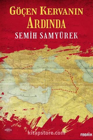 Göçen Kervanın Ardında