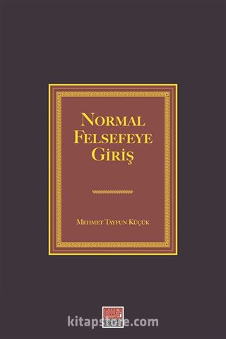 Normal Felsefeye Giriş
