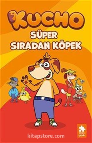 Kucho 1 / Süper Sıradan Köpek