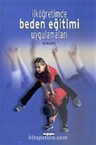 İlköğretimde Beden Eğitimi Uygulamaları