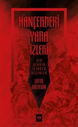 Hançerdeki Yara İzleri